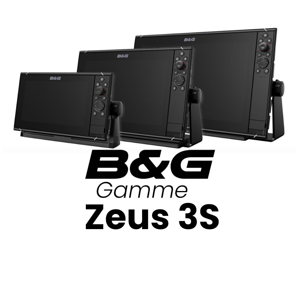 Gamme B&G Zeus 3S